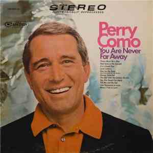 Perry Como - You Are Never Far Away download flac mp3