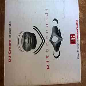Pit Baccardi - Dj Cream Présente download flac mp3
