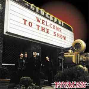 Pitmen - Welcome To The Show download flac mp3