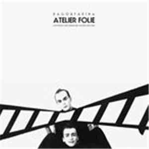 Rago & Farina, Atelier Folie - Lost Demos And Unreleased Masters 1983/1986 download flac mp3