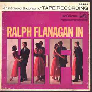 Ralph Flanagan And His Orchestra - Ralph Flanagan In Hi-Fi download flac mp3