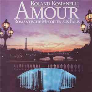 Roland Romanelli - Amour download flac mp3