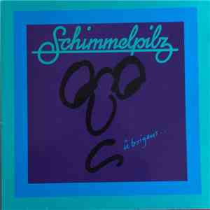 Schimmelpilz - Übrigens... download flac mp3