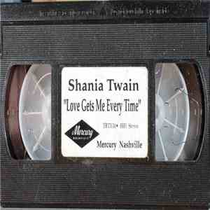 Shania Twain - Love Gets Me Every Time download flac mp3