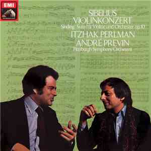 Sibelius, Sinding, Itzhak Perlman, André Previn, Pittsburgh Symphony Orchestra - Violinkonzert; Suite Für Violine Und Orchester Op. 10 download flac mp3