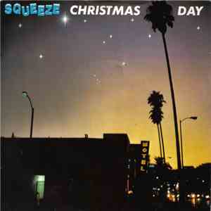 Squeeze  - Christmas Day download flac mp3