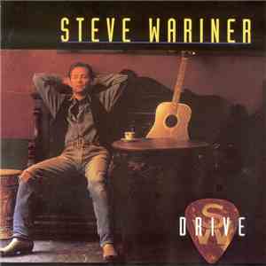 Steve Wariner - Drive download flac mp3