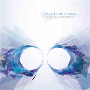 Substep Infrabass - Monotonium (Remixes) flac mp3 download