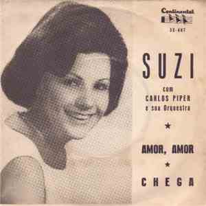 Suzi  Com Carlos Piper E Sua Orquestra - Amor, Amor / Chega download flac mp3