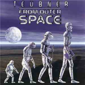 Teubner - From Outer Space download flac mp3