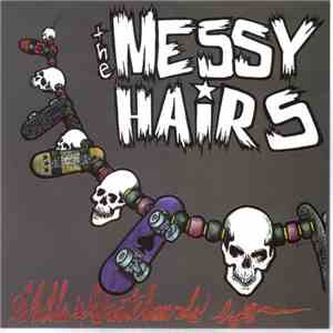 The Messyhairs - Skulls & Skateboards E.P. download flac mp3