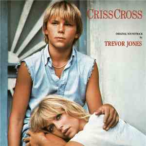 Trevor Jones - CrissCross (Original Soundtrack) download flac mp3