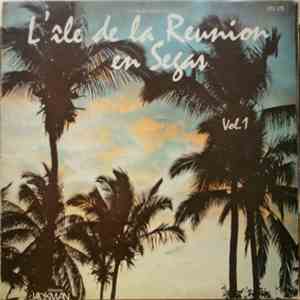 Various - L'île De La Reunion En Segas Vol.1 download flac mp3