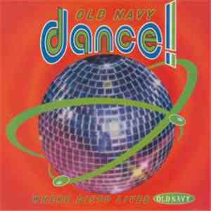 Various - [Old Navy] Dance! download flac mp3