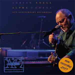 Adrian Snell - Alpha + Omega 30th Anniversary Recording flac mp3 download