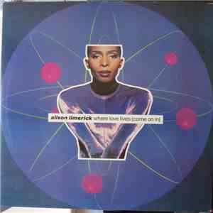 Alison Limerick - Where Love Lives (Come On In) download flac mp3