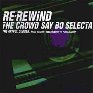 Artful Dodger - Re-Rewind (The Crowd Say Bo Selecta) download flac mp3