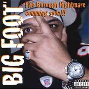 Big Foot  - Five Borough Nightmare Comming Soon!!! download flac mp3