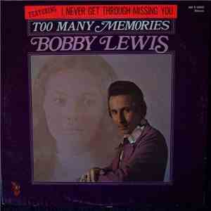 Bobby Lewis  - Too Many Memories download flac mp3