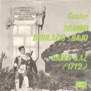Branko Berilažić - Bajo - Carev Laz  download flac mp3