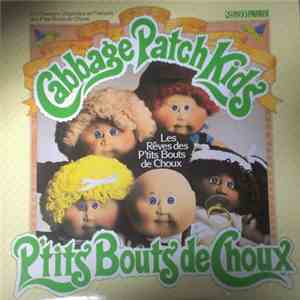 Cabbage Patch Kids - Les Rêves Des P'tits Bouts De Choux download flac mp3