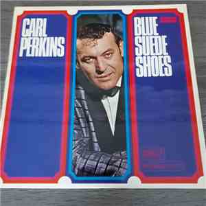 Carl Perkins - Blue Suede Shoes download flac mp3