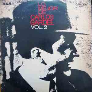 Carlos Gardel - Lo Mejor De Carlos Gardel - Vol. 2 download flac mp3