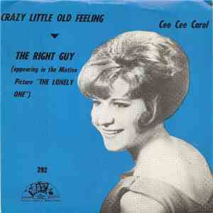 Cee Cee Carol - Crazy Little Old Feeling / The Right Guy download flac mp3