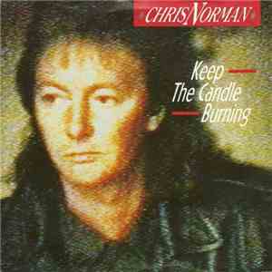Chris Norman - Keep The Candle Burning download flac mp3