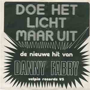 Danny Fabry - Doe Het Licht Maar Uit / Mary-Rose download flac mp3