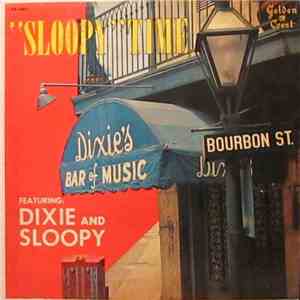 Dixie And Sloopy - Sloopy Time download flac mp3