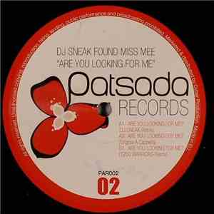 DJ Sneak / 1200 Warriors Found Miss Mee - Are You Looking For Me (Remixes) download flac mp3
