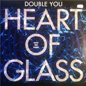 Double You - Heart Of Glass download flac mp3