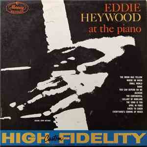 Eddie Heywood - Eddie Heywood At The Piano download flac mp3