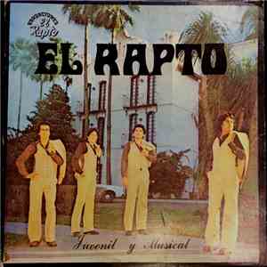 El Rapto - Juvenil Y Musical download flac mp3