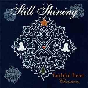 Faithful Heart - Still Shining download flac mp3