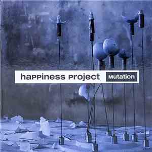 Happiness Project - Mutation download flac mp3