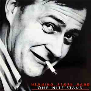 Henning Stærk Band - One Nite Stand download flac mp3