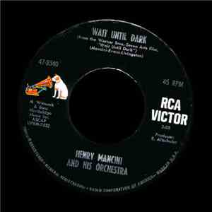 Henry Mancini And His Orchestra - Wait Until Dark download flac mp3