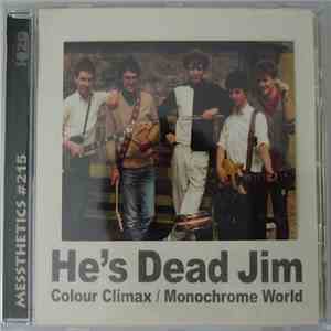 He's Dead Jim  - Colour Climax / Monochrome World download flac mp3