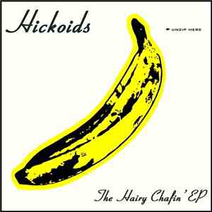 Hickoids - The Hairy Chafin' EP download flac mp3