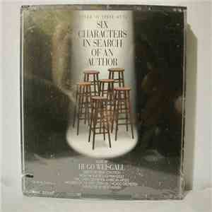 Hugo Weisgall - Six Characters In Search Of An Author download flac mp3