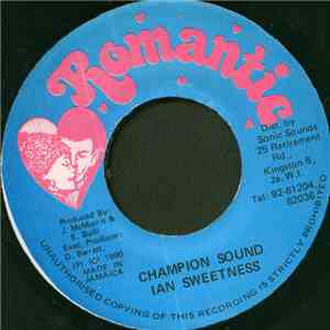 Ian Sweetness - Champion Sound download flac mp3