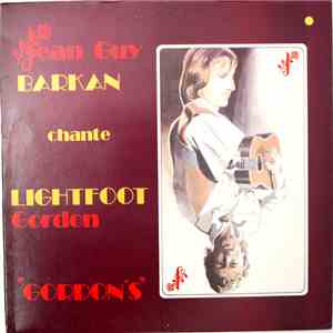 Jean-Guy Barkan - Jean-Guy Barkan Chante Gordon Lightfoot (Gordon's) download flac mp3