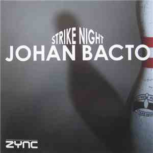 Johan Bacto - Strike Night download flac mp3