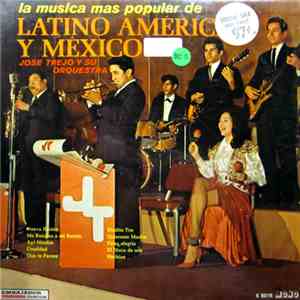 Jose Trejo - La Musica Mas Popular De Latino America Y Mexico download flac mp3