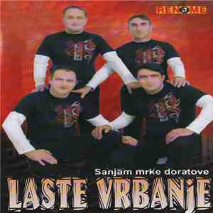 Laste Vrbanje - Sanjam Mrke Doratove download flac mp3