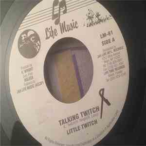 Little Twitch - Talking Twitch download flac mp3