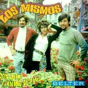 Los Mismos - Don Juan / El Camino De Papa download flac mp3