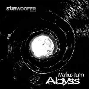 Markus Turm - Abyss download flac mp3